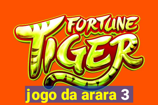 jogo da arara 3